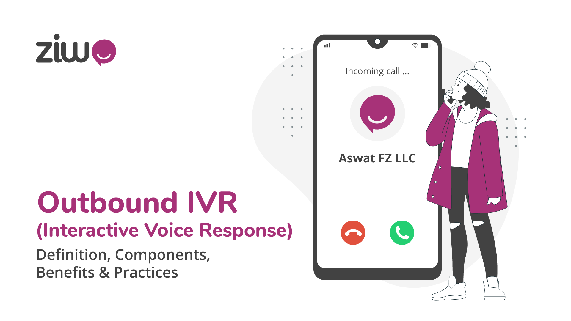 Définition et avantages de l'IVR sortant : appel vocal entrant d'aswat FZ LLC