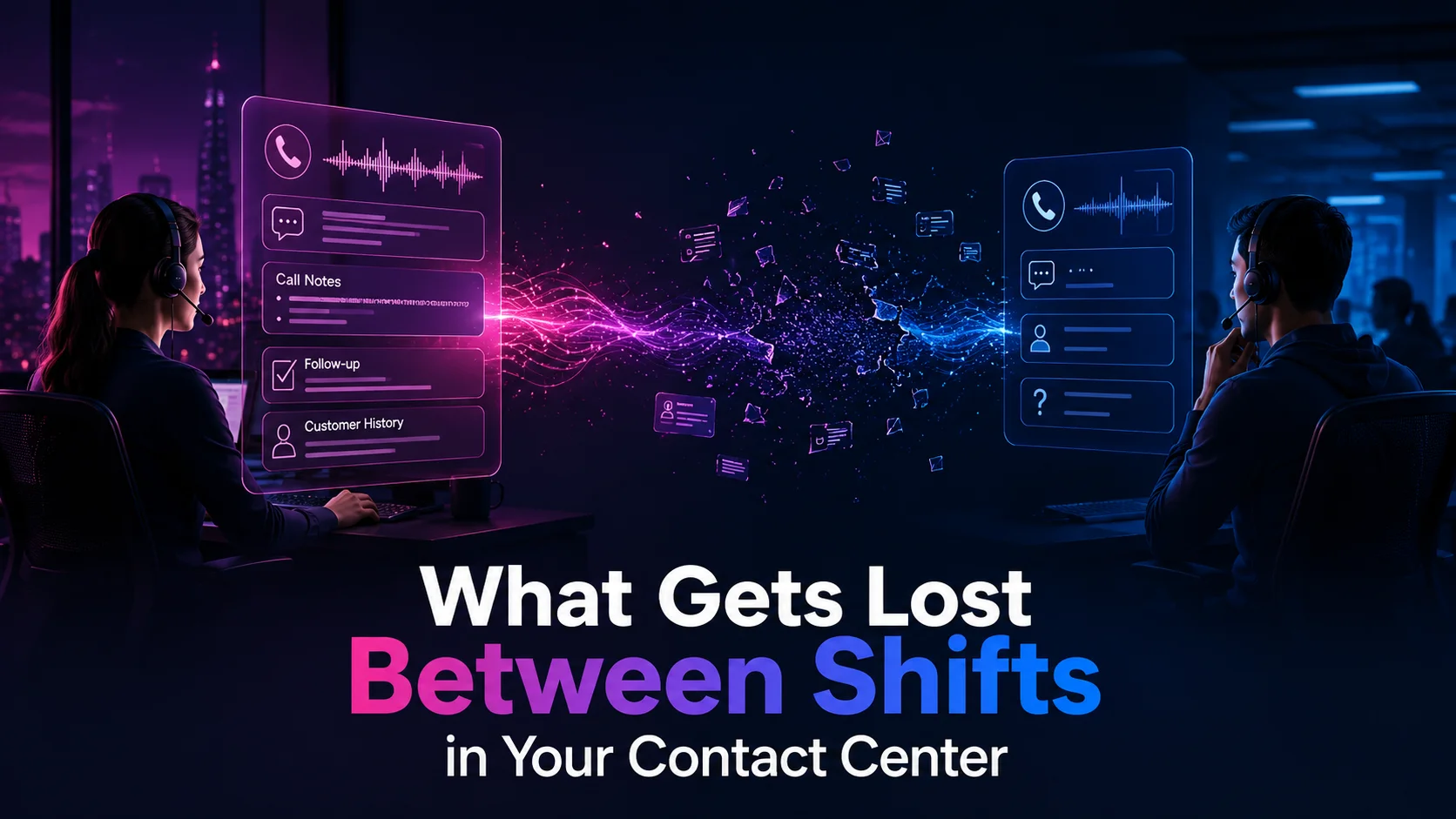 image_alt.what-gets-lost-between-shifts-in-your-contact-center