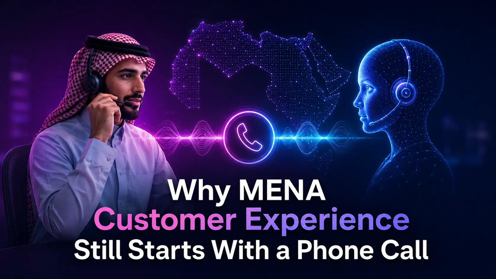 image_alt.why-mena-customers-experience-still-starts-with-phone-call